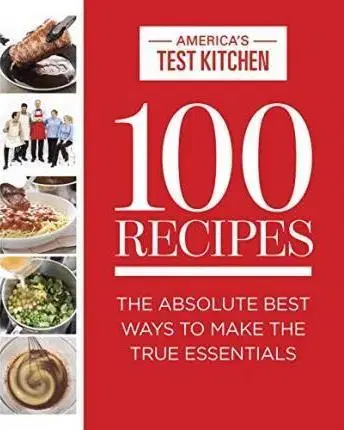 Korenie, bylinky, ingrediencie 100 Recipes Everyone Should Know How to Make Well : The Relevant (and Surprising) Essential Recipes for the 21st Century Cook