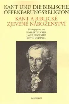 Filozofia Kant und die biblische Offenbarungsreligion - Kant a biblické zjevené náboženství