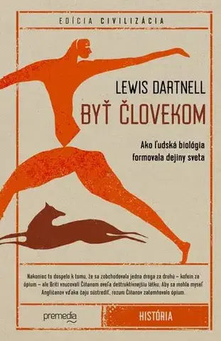 Biológia, fauna a flóra Byť človekom - Lewis Dartnell