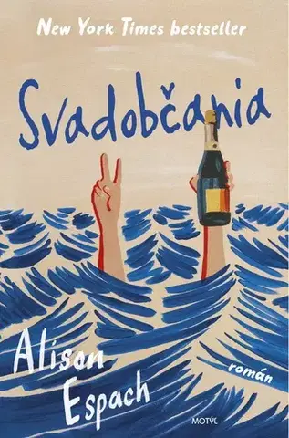 Romantická beletria Svadobčania - Alison Espach,Alison Espach