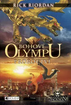 Sci-fi a fantasy Bohové Olympu Proroctví - Rick Riordan