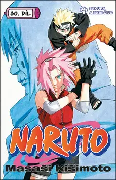 Manga Naruto 30 Sakura a Babi Čijo - Kišimoto Masaši,Kišimoto Masaši,Jan Horgoš