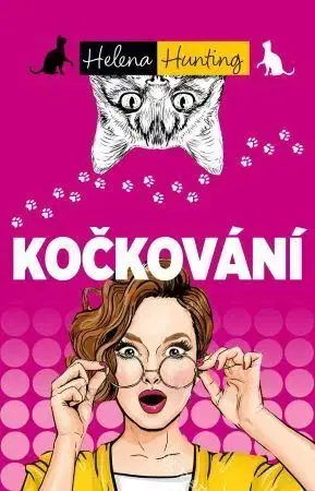 Romantická beletria Kočkování - Helena Hunting