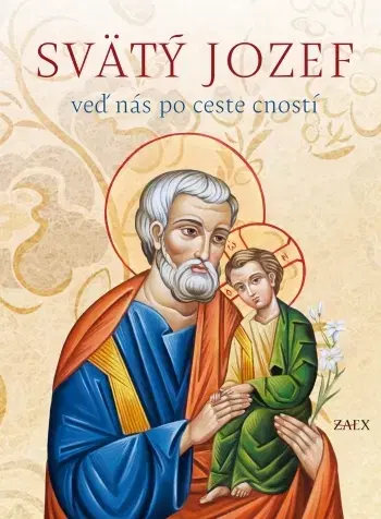 Kresťanstvo Svätý Jozef - veď nás po ceste cností