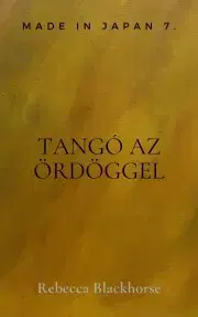 Detektívky, trilery, horory Tangó az ördöggel - Blackhorse Rebecca