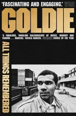 Film, hudba All Things Remembered - Goldie