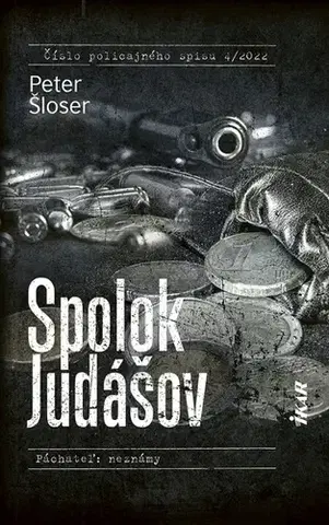 Detektívky, trilery, horory Spolok Judášov - Peter Šloser