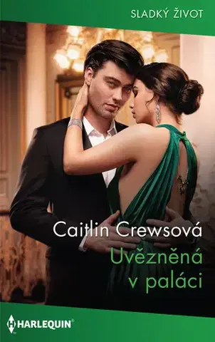Romantická beletria Uvězněná v paláci - Caitlin Crews