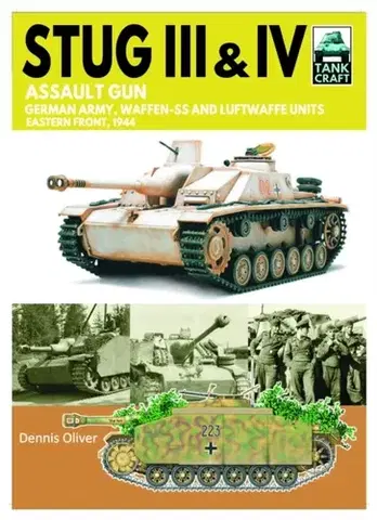 História Tank Craft 44 Stug III Assault Gun - Dennis Oliver