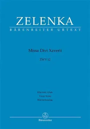 Hudba - noty, spevníky, príručky Missa Divi Xaverii ZWV12 - Jan Dismas Zelenka