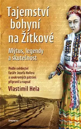 Historické romány Tajemství bohyní na Žítkové - Vlastimil Hela