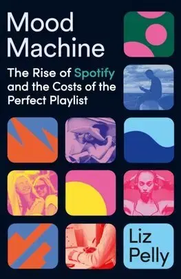 Hudba - noty, spevníky, príručky Mood Machine - Liz Pelly