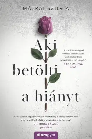 Romantická beletria Aki betölti a hiányt - Szilvia Mátrai