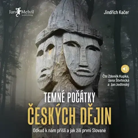 História Jan Melvil Publishing Temné počátky českých dějin