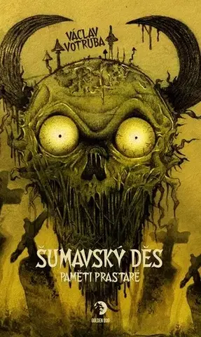 Detektívky, trilery, horory Šumavský Děs: Paměti prastaré - Václav Votruba