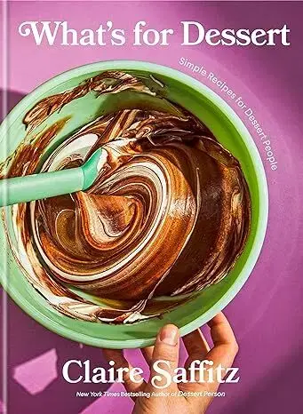 Sladká kuchyňa What's for Dessert - Claire Saffitz