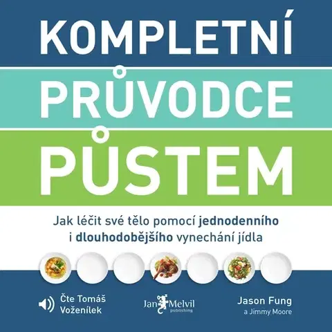 Zdravie, životný štýl Jan Melvil Publishing Kompletní průvodce půstem