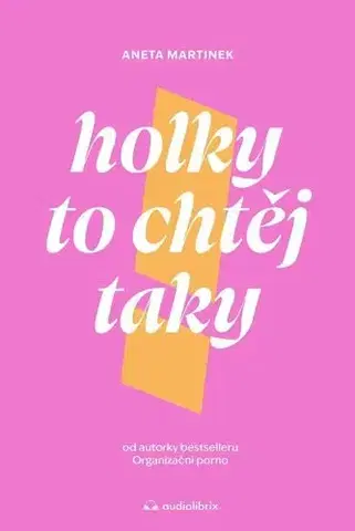 Psychológia, etika Holky to chtěj taky - Aneta Martinek