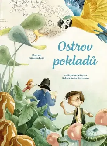 Dobrodružstvo, napätie, western Ostrov pokladů - Robert Louis Stevenson