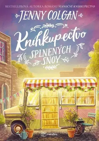 Romantická beletria Kníhkupectvo splnených snov - Jenny Colgan,Marta Maňáková