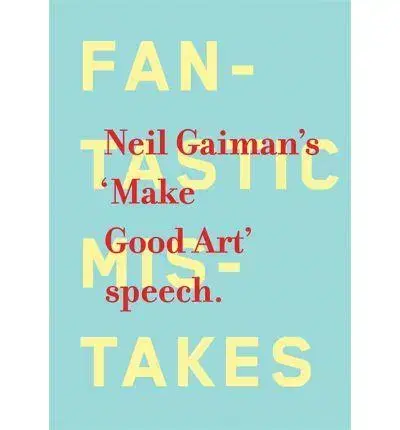 Cudzojazyčná literatúra Make Good Art - Neil Gaiman
