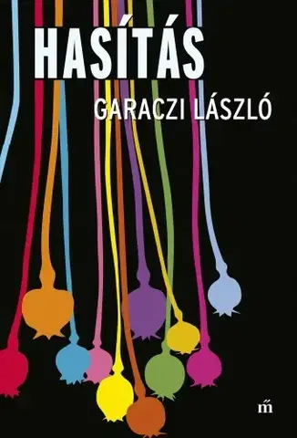 Svetová beletria Hasítás - László Garaczi
