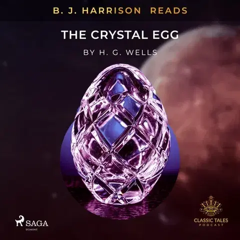 Sci-fi a fantasy Saga Egmont B.J. Harrison Reads The Crystal Egg (EN)