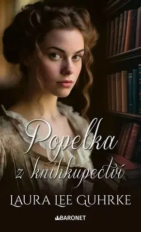 Romantická beletria Popelka z knihkupectví - Laura Lee Guhrke,Daniela Čermáková