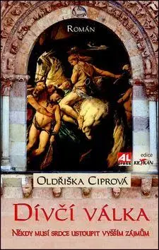 Historické romány Dívčí válka - Oldřiška Ciprová