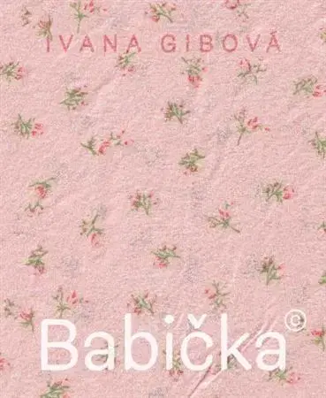 Slovenská beletria Babička© - Ivana Gibová