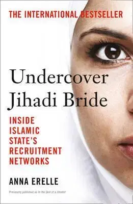 Cudzojazyčná literatúra Undercover Jihadi Bride - Anna Erelle
