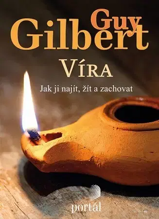 Kresťanstvo Víra - Gilbert Guy