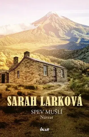 Historické romány Spev mušlí – Návrat - Sarah Lark,Dana Petrigáčová