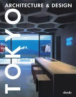Cudzojazyčná literatúra Tokyo Architecture & Design - Kolektív autorov