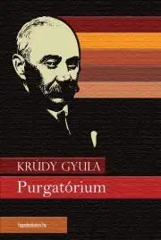 Svetová beletria Purgatórium - Gyula Krúdy