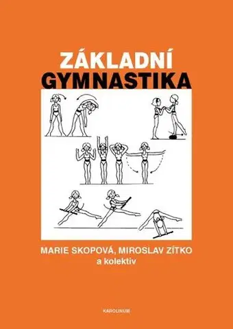 Pre vysoké školy Základní gymnastika - Marie Skopová