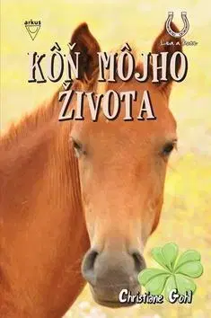 Pre dievčatá Kôň môjho života (Lea a kone 3) - Christiane Gohlová