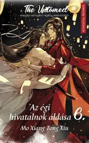 Sci-fi a fantasy Az égi hivatalnok áldása 6. - Mo Xiang Tong Xiu
