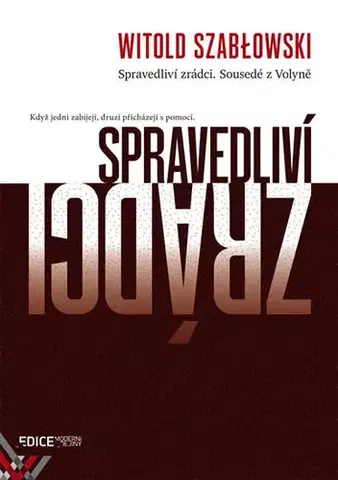 Vojnová literatúra - ostané Spravedliví zrádci - Witold Szablowski