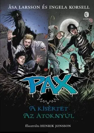 Sci-fi a fantasy A kísértet, Az átoknyúl - Pax 3-4. - Äsa Larssonová,Ingela Korsell