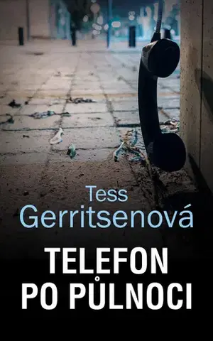 Romantická beletria Telefon po půlnoci - Tess Gerritsen