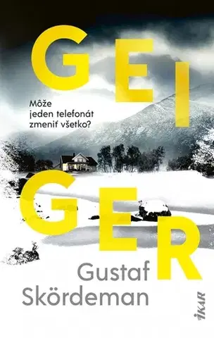 Detektívky, trilery, horory Geiger - Gustaf Skördeman,Zuzana Hábeková