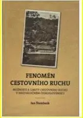 História - ostatné Fenomén cestovního ruchu - Jan Štemberk