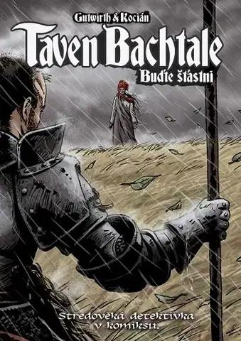 Komiksy Taven Bachtale - Buďte šťastni! - Gutwirth,Michal Kocián
