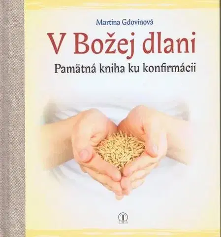 Náboženstvo - ostatné V božej dlani - Martina Gdovinová