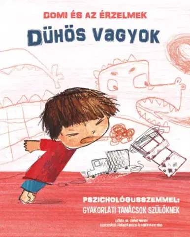 Leporelá, krabičky, puzzle knihy Domi és az érzelmek - Dühös vagyok - Chiara Piroddi