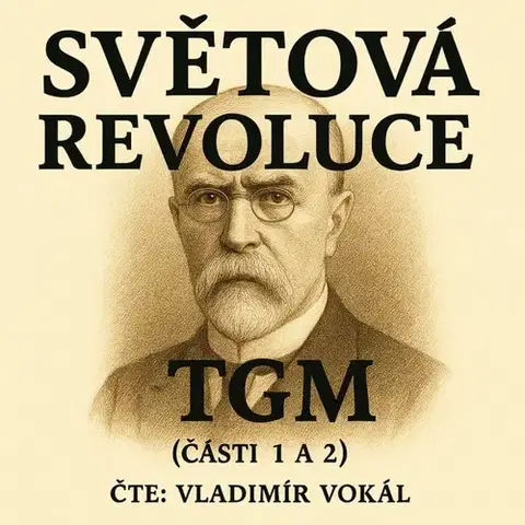 Biografie - ostatné MplusV Světová revoluce - části 1 a 2