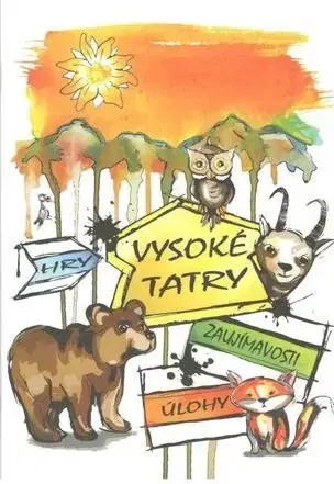 Učebnice - ostatné Vysoké Tatry - cvičebnica - Katarína Bohušová
