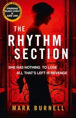 Cudzojazyčná literatúra The Rhythm Section Film Tie-In Edition - Mark Burnell