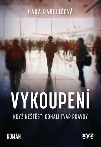 Beletria - ostatné Vykoupení - Hana Radulićová
